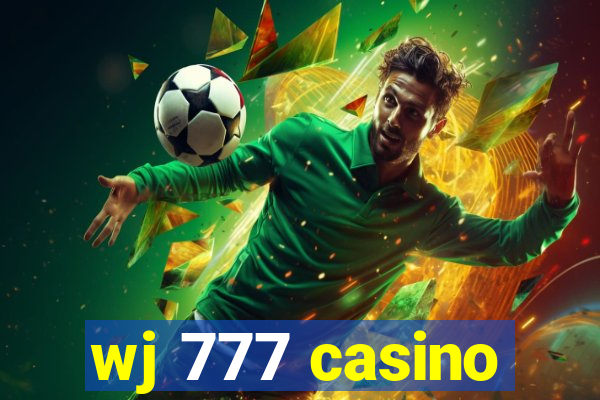 wj 777 casino